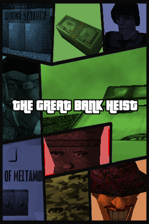 The Great Bank Heist